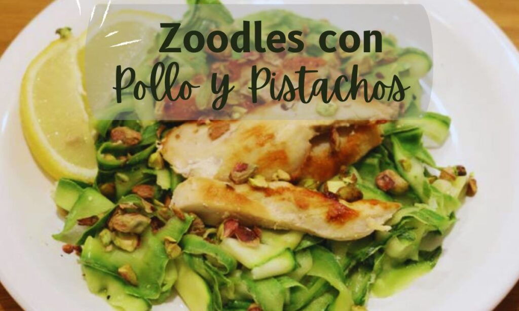 Zoodles con Pollo y Pistachos